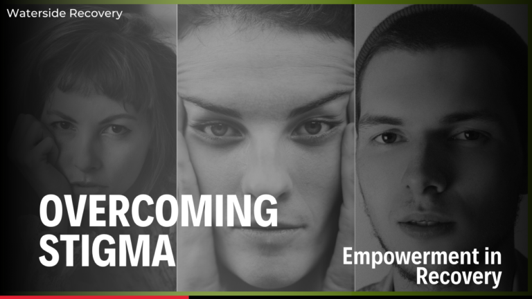 Overcoming Stigma: Empowerment in Recovery