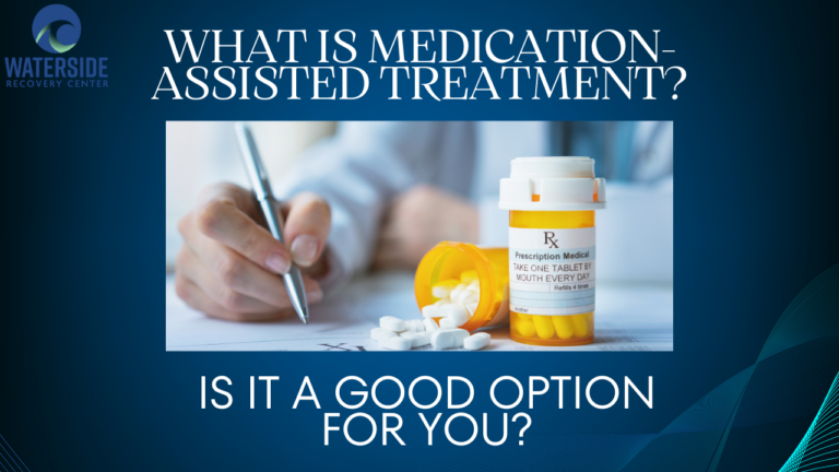 What is medication-assisted treatment?