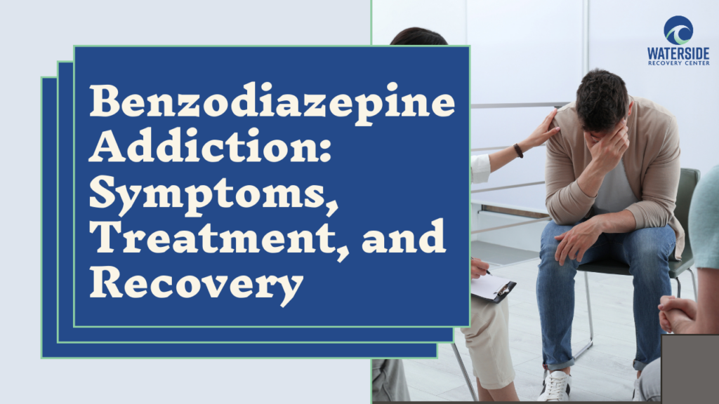 Benzodiazepine Addiction
