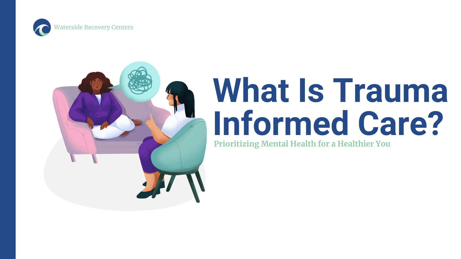 What is trauma informed care